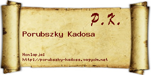 Porubszky Kadosa névjegykártya